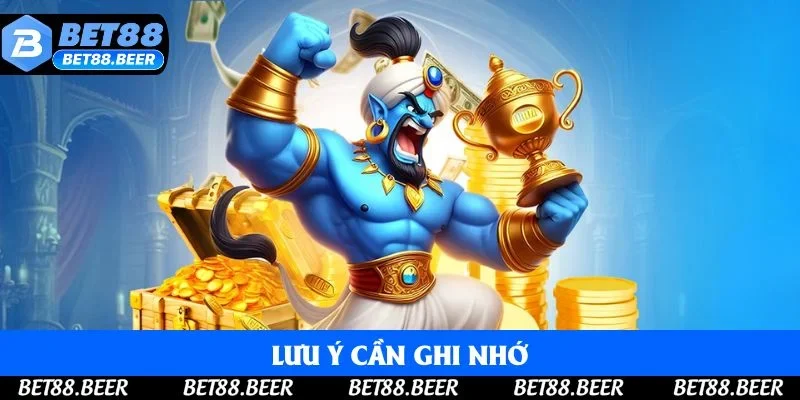 Lưu ý cần ghi nhớ